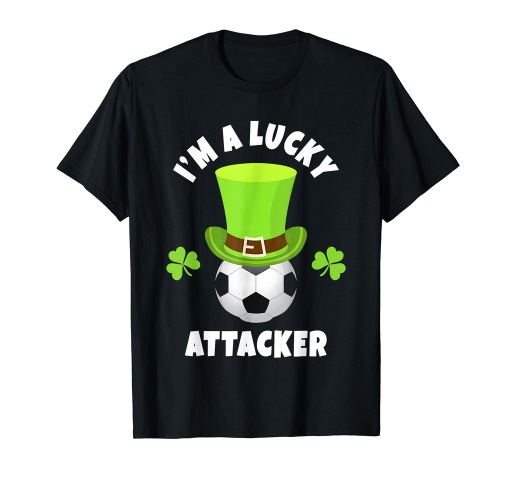 Soccer Attackers Im Lucky Attacker T-Shirt - Casual Everyday Wear Men Women