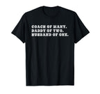 Coach Daddy Fathers Day Gift Husband T-Shirt - Minimalist Print Unisex