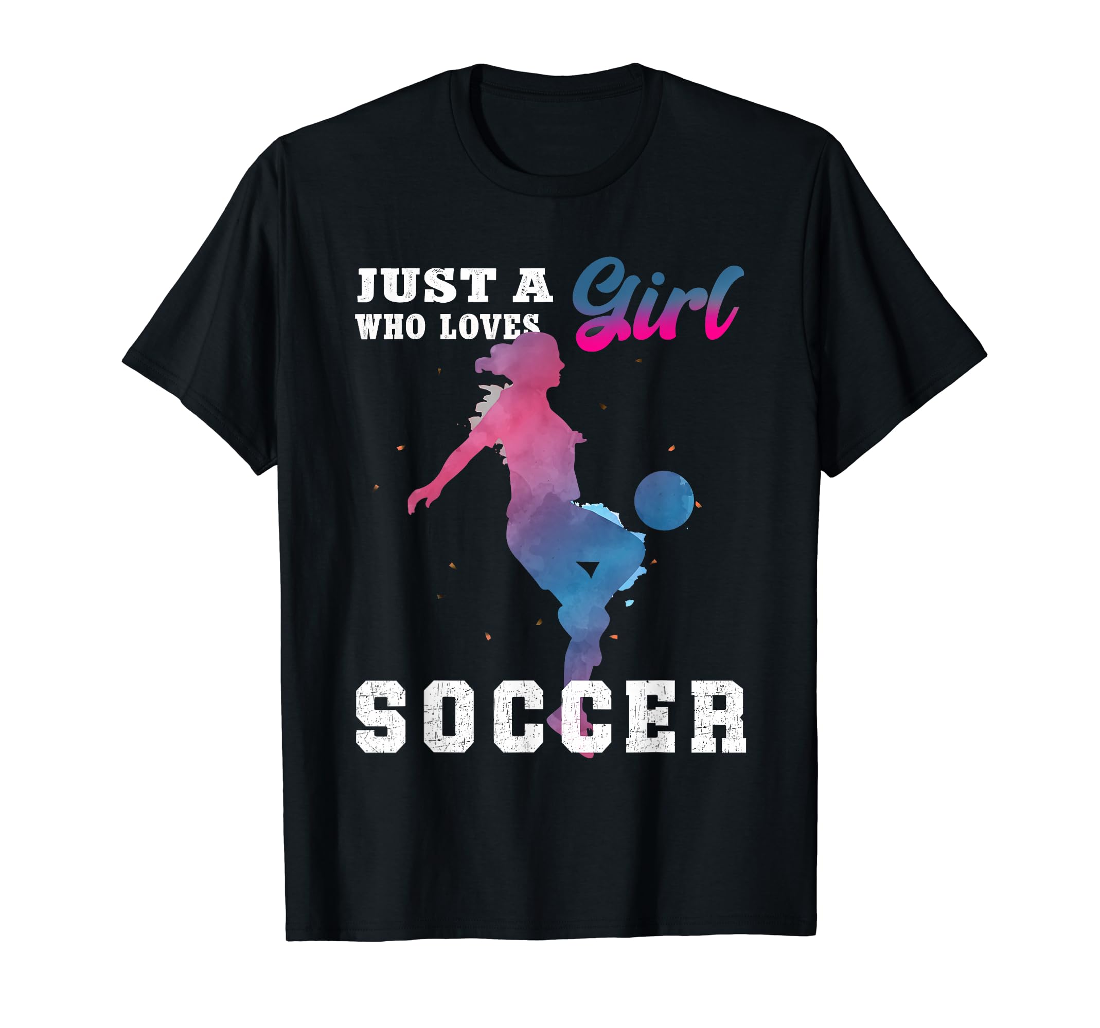 Just Who Loves Soccer T-Shirt - Graphic Print Unisex