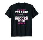 Im Not Yelling This Is Just My T-Shirt - Casual Everyday Wear Unisex