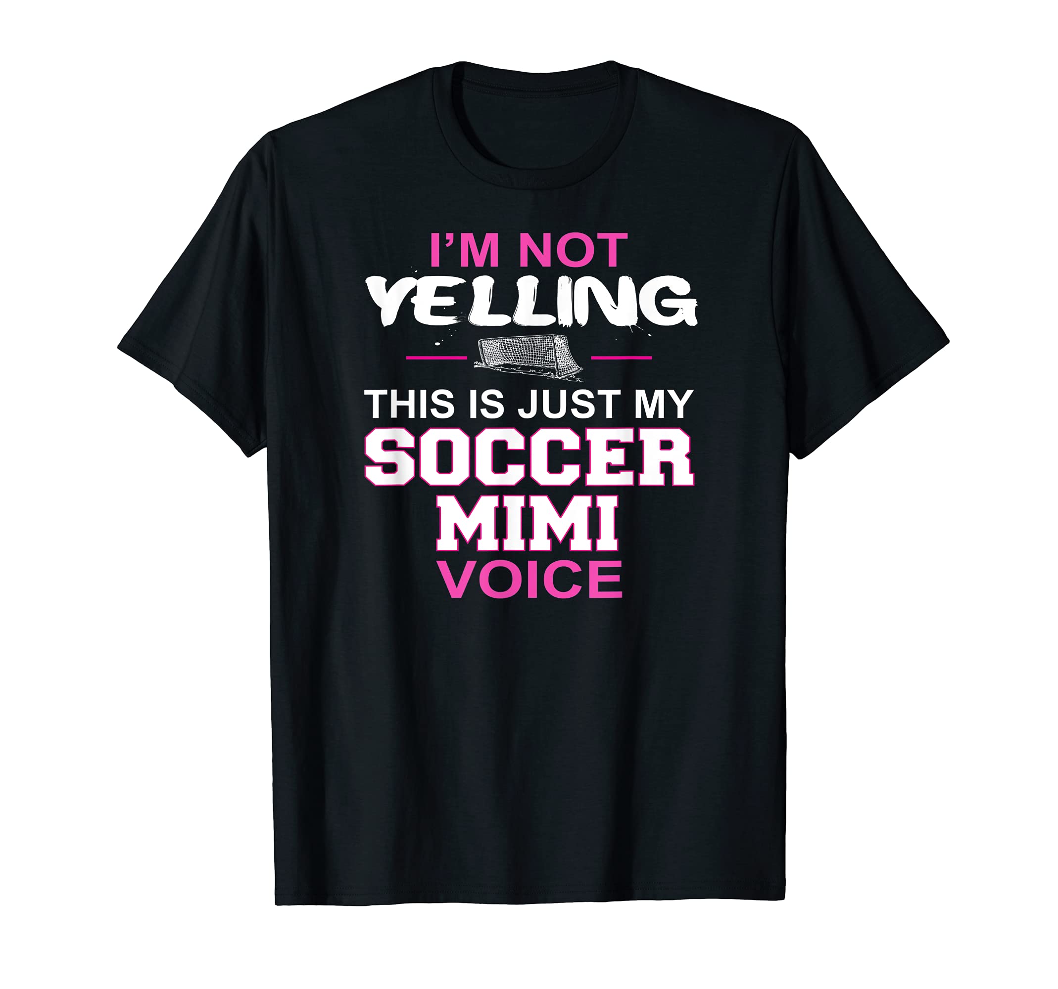 Im Not Yelling This Is Just My T-Shirt - Casual Everyday Wear Unisex