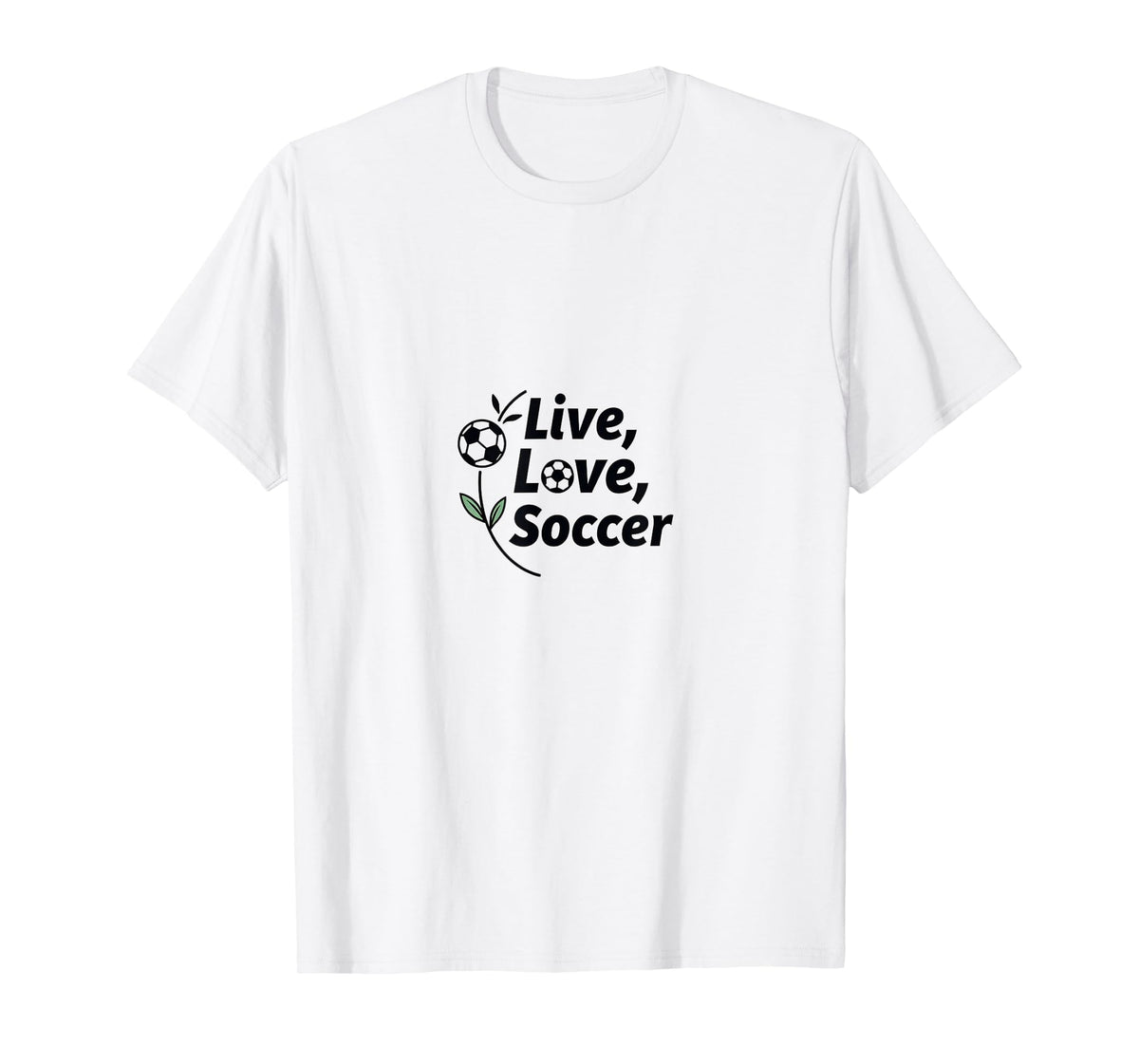 Live Love Soccer Womens Sports T-Shirt - Aesthetic Graphic for Adults