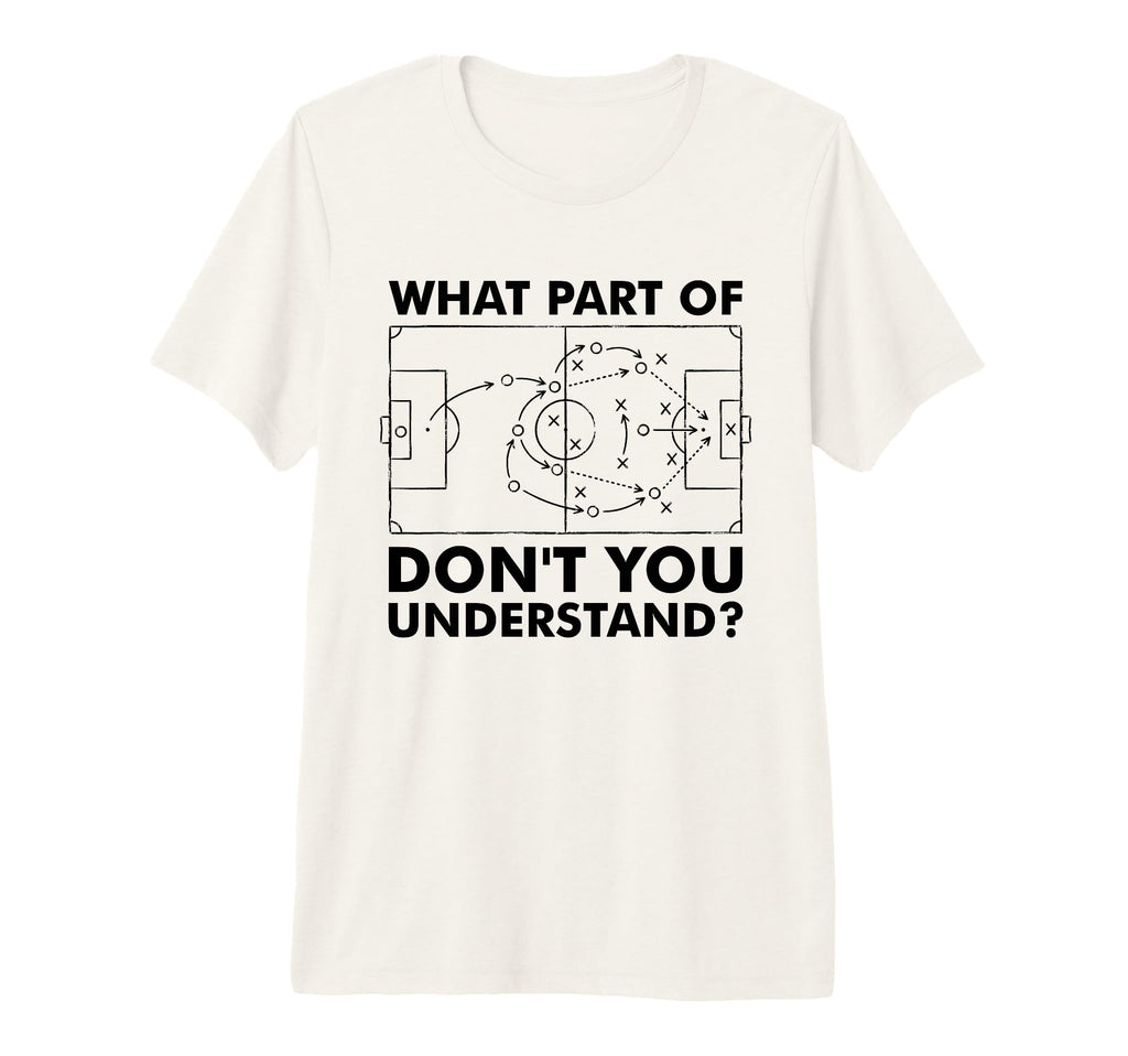 What Part Dont You Understand Funny T-Shirt - Minimalist Print for Adults