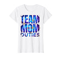 Soccer Mom Team Mom Duties T-Shirt - Minimalist Print for Adults