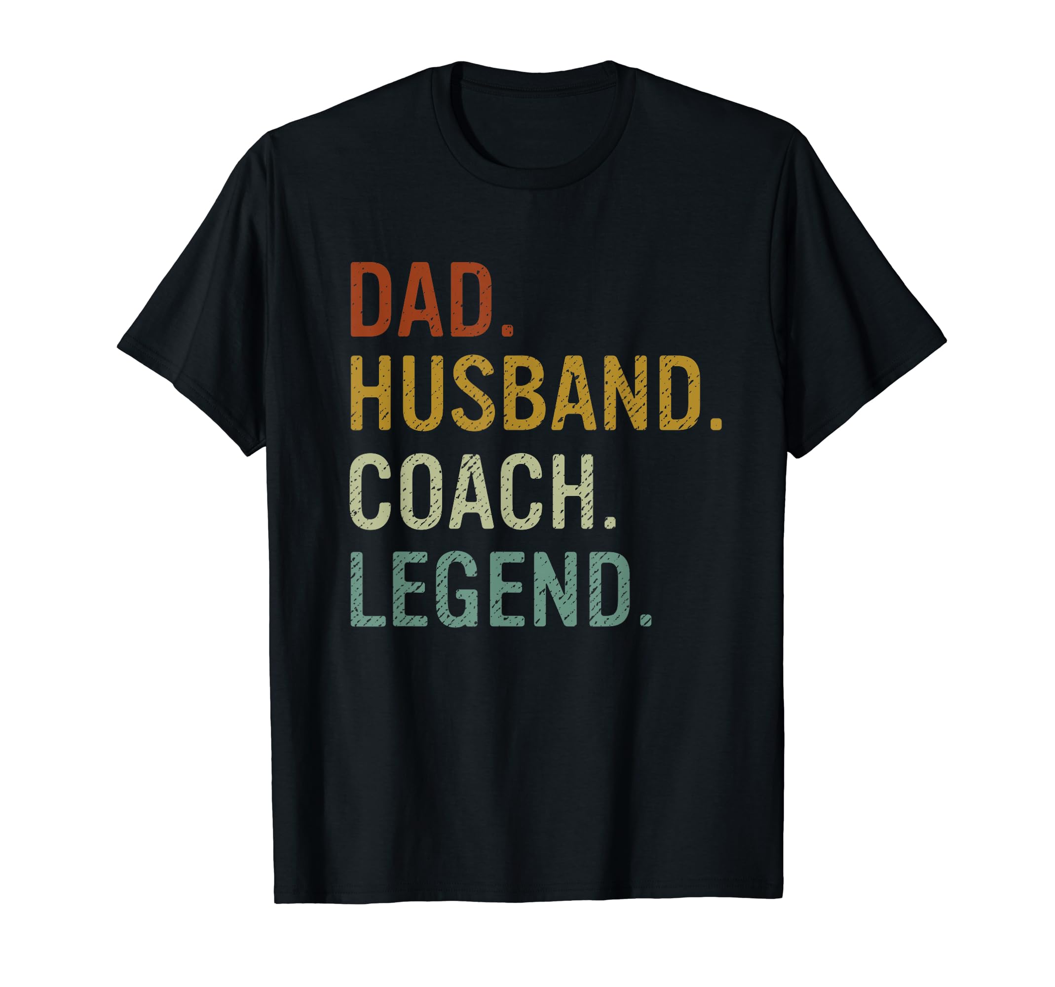 Dad Husband Coach Legend T-Shirt - Fun Novelty Design Men Women