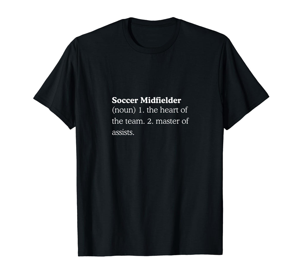 Funny Soccer Midfielder Vocabulary T-Shirt - Custom Art Print Men Women