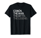 Coach Coaches Myth Legend Coaching T-Shirt - Streetwear Style Men Women