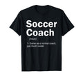 Soccer Coach Definition Funny Sports T-Shirt - Fun Novelty Design Unisex