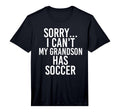 Grandpa Grandma My Grandson Has Soccer T-Shirt - Aesthetic Graphic Unisex