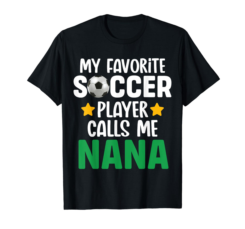 My Favorite Soccer Player Calls Me T-Shirt - Custom Art Print Men Women