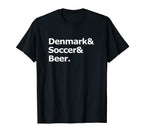 Denmark Soccer Beer Football Danish Roots T-Shirt - Graphic Print Unisex