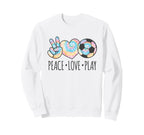 Tie Dye Soccer Teen Peace Love Sweatshirt - Custom Art Print for Adults
