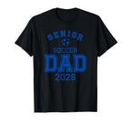 Senior Soccer Dad Class 2026 T-Shirt - Custom Art Print Unisex