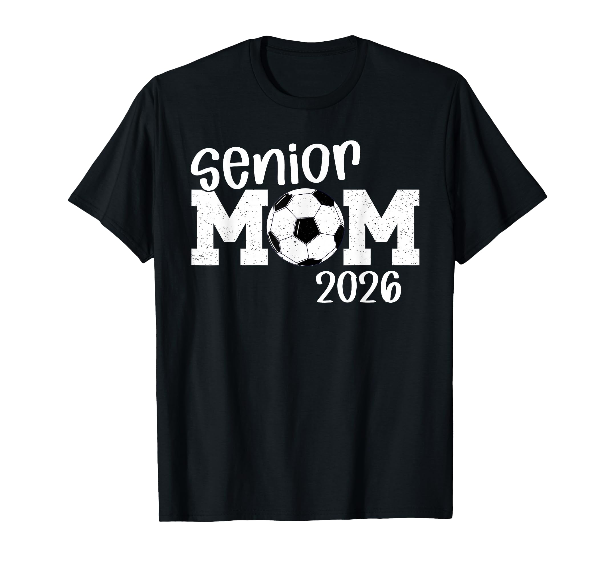 Soccer Senior Mom 2026 Soccer Player T-Shirt - Trendy Graphic Unisex