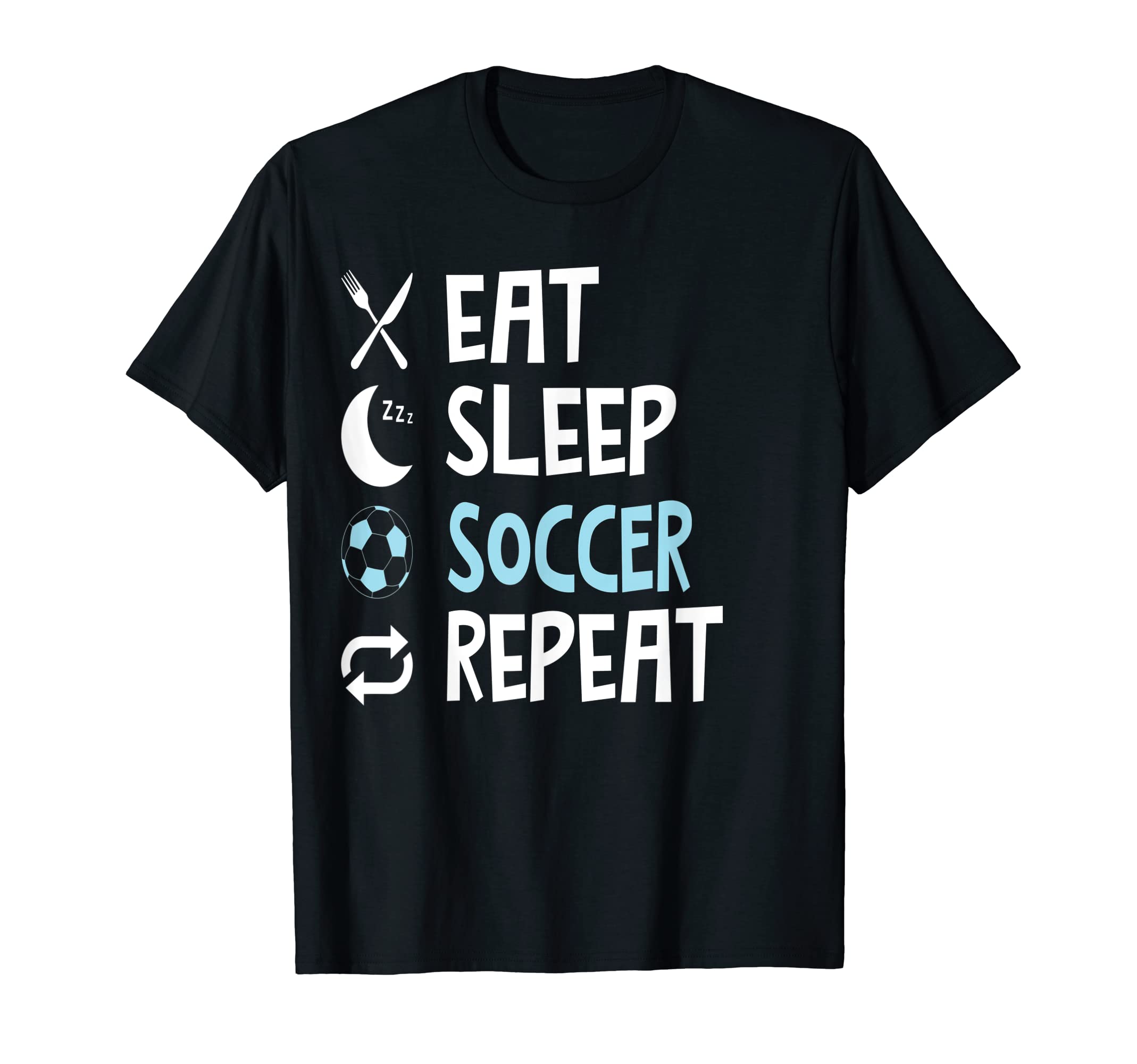 Funny Eat Sleep Soccer Repeat Player T-Shirt - Unique Graphic for Adults