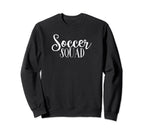 Soccer Squad Sports Matching Group Sweatshirt - Custom Art Print Unisex