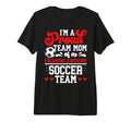 Im Proud Soccer Team Mom Soccer Team T-Shirt - Trendy Graphic for Adults