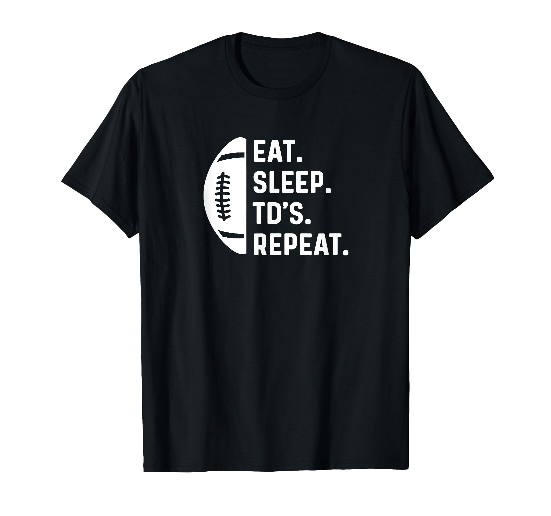 Eat Sleep Touchdown Repeat Running T-Shirt - Unique Graphic for Adults