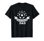 Proud Soccer Dad Father Sport Soccer T-Shirt - Graphic Print Men Women