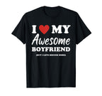 Funny I Love My Awesome Boyfriend But I T-Shirt - Streetwear Style Unisex
