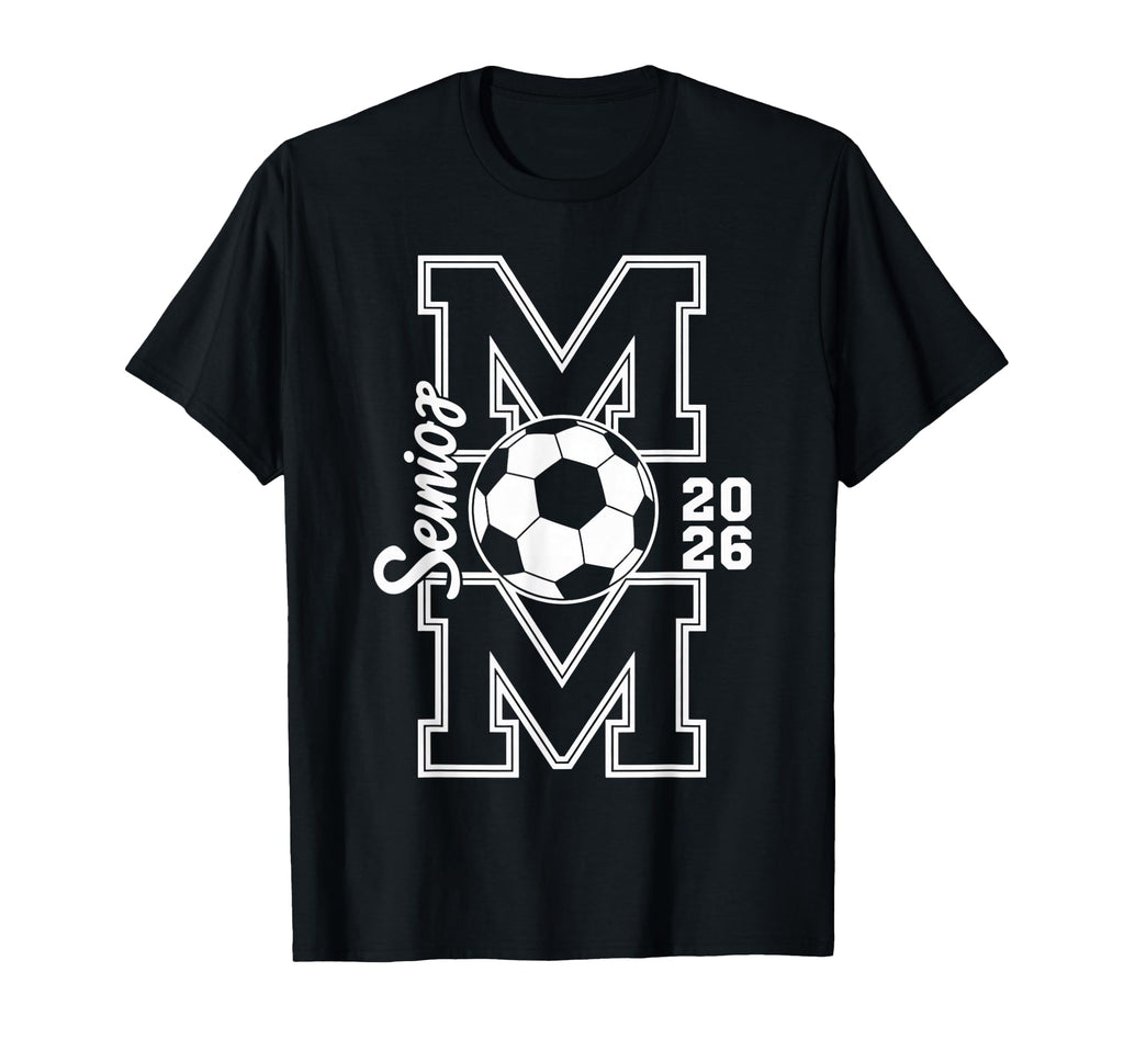 Senior Soccer Mom 2026 Graduation T-Shirt - Fun Novelty Design for Adults