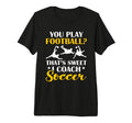 Coaching Soccer Dad Coach Soccer Coach T-Shirt - Graphic Print for Adults