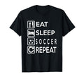 Soccer Eat Sleep Play Football T-Shirt - Trendy Graphic Men Women