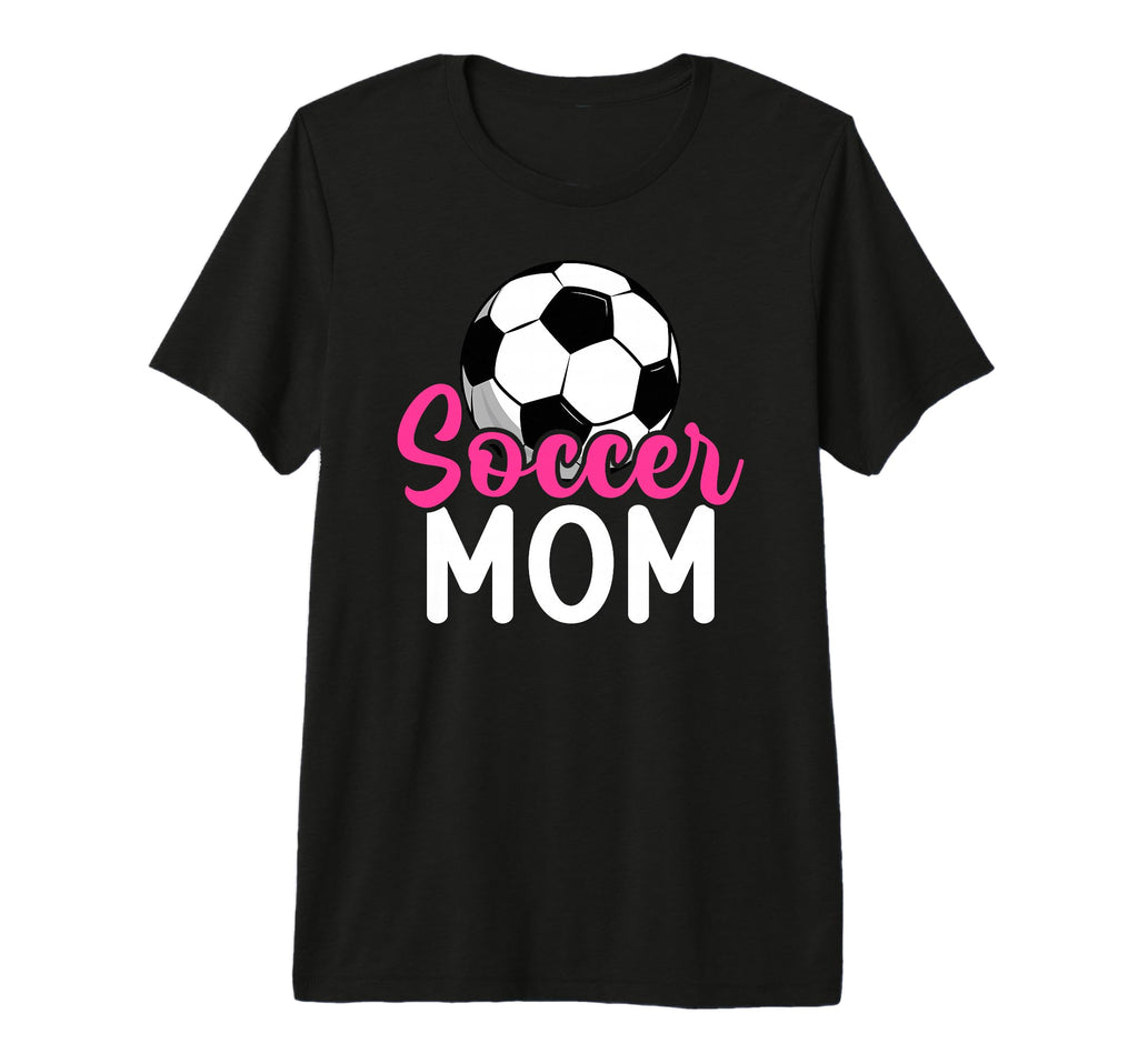 Soccer Mom Soccer Player Mom Soccer T-Shirt - Custom Art Print Men Women