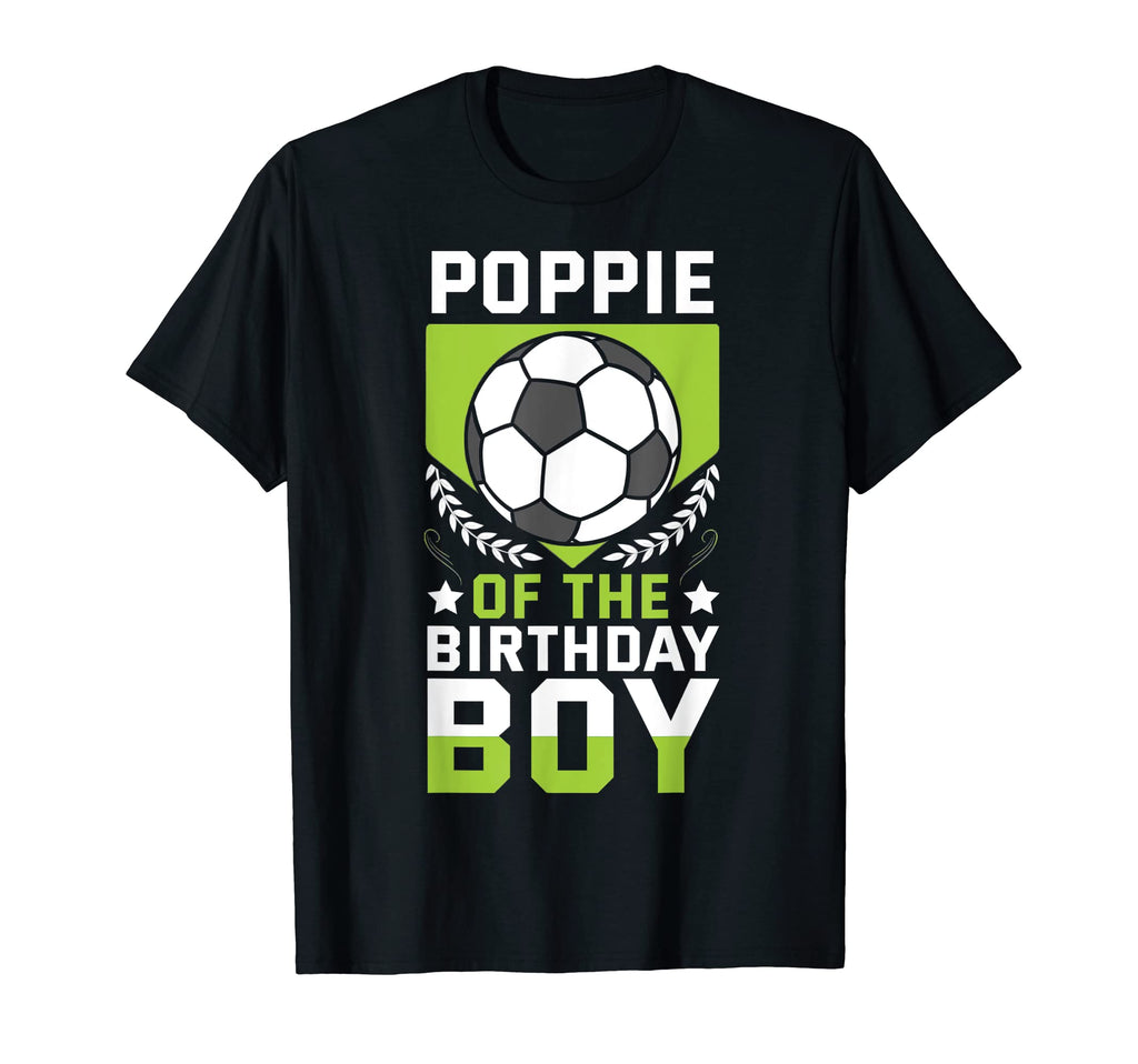Poppie Birthday Soccer Player Bday T-Shirt - Fun Novelty Design for Adults