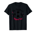 Soccer Sister My Brothers Biggest T-Shirt - Casual Everyday Wear Men Women