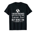 Mens Funny I Never Dreamed Id Be Sexy T-Shirt - Streetwear Style Men Women