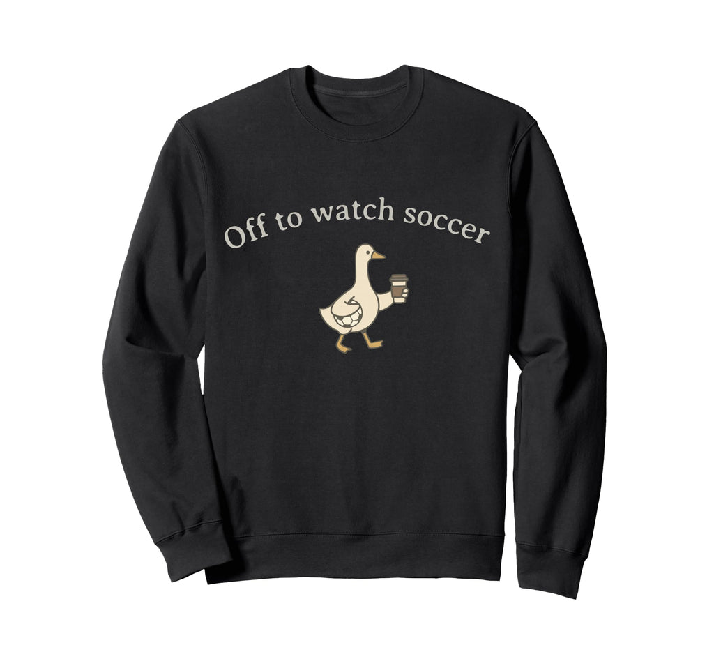 Funny Silly Goose Off To Sweatshirt - Casual Everyday Wear for Adults