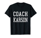 Coach Karson Custom Football Soccer T-Shirt - Streetwear Style Men Women