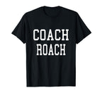 Coach Roach Custom Football Soccer T-Shirt - Unique Graphic Men Women