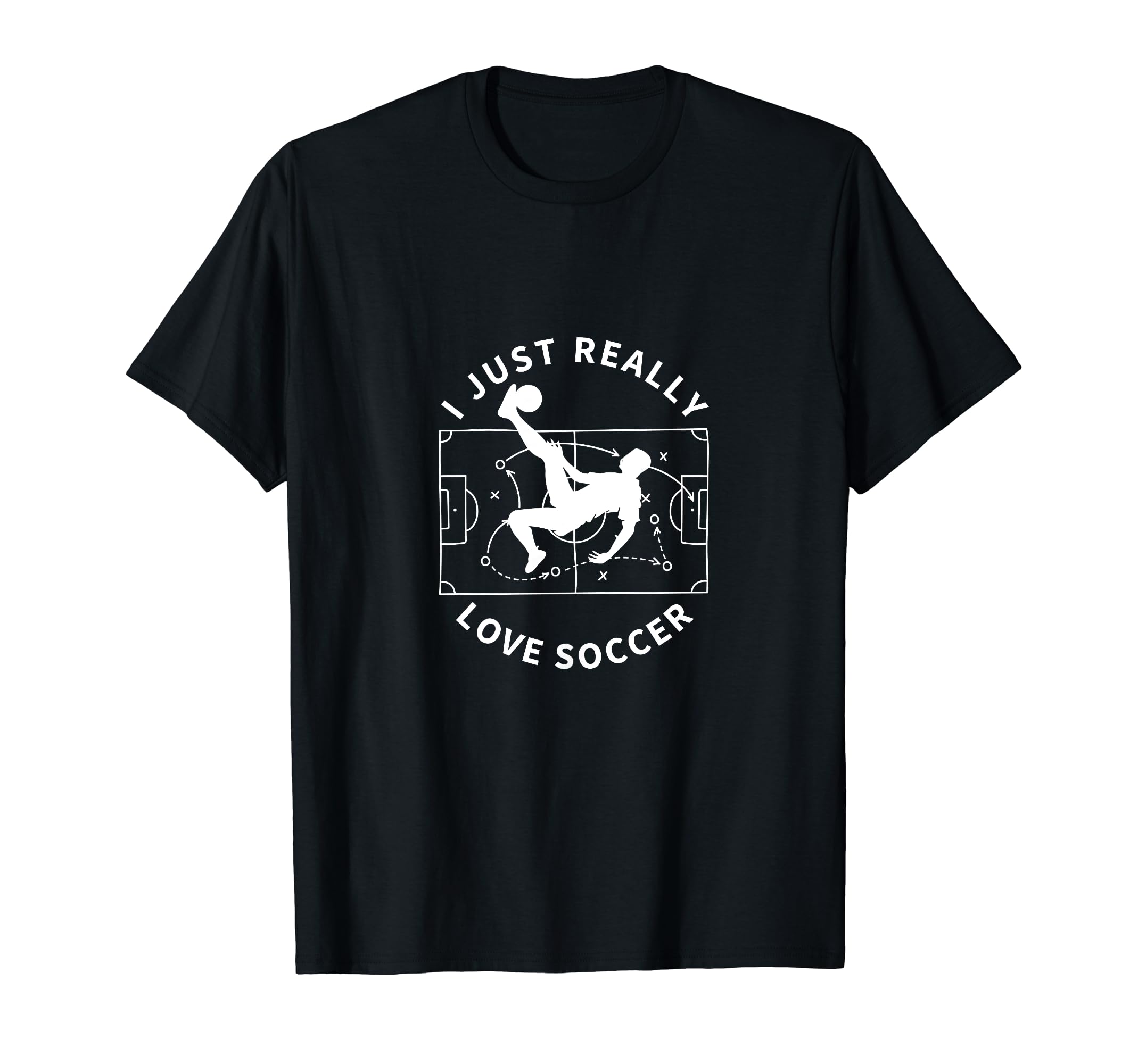 Soccer Player I Just Really Love Soccer T-Shirt - Unique Graphic Unisex