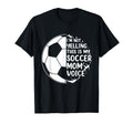 Im Not Yelling This Is My Soccer Mom T-Shirt - Fun Novelty Design Unisex