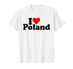 I Love Heart Poland Polska T-Shirt - Graphic Print Unisex