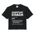 Assistant Head Coach Asst Coach T-Shirt - Casual Everyday Wear Unisex