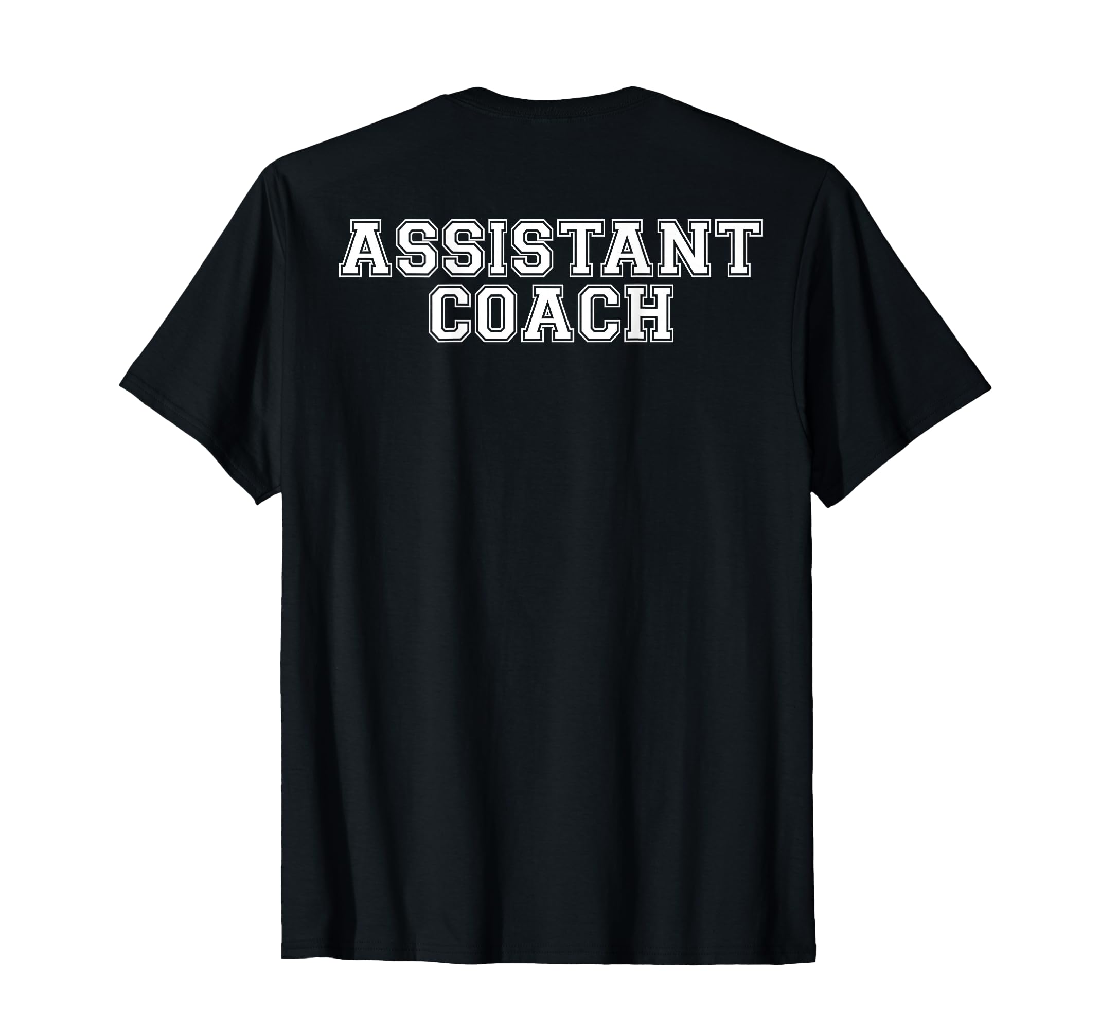 Assistant Coach Back T-Shirt - Trendy Graphic Men Women