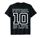 Futbol Is Life Football Is Life Futbol T-Shirt - Unique Graphic Unisex