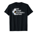 Eat Sleep Football Repeat Half T-Shirt - Casual Everyday Wear for Adults
