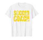 Soccer Team Soccer Coach T-Shirt - Minimalist Print Unisex