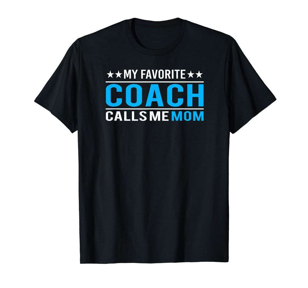 Mothers Day Gifts Funny Coach Mom T-Shirt - Unique Graphic Unisex