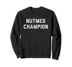 Nutmeg Champion Soccer Ball Sweatshirt - Novelty Apparel for Adults