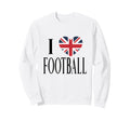 I Love Football Black British Flag Sweatshirt - Novelty Apparel Unisex