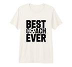 Best Soccer Coach Ever Gift Funny T-Shirt - Aesthetic Graphic Unisex