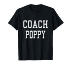 Coach Poppy Custom Football Soccer T-Shirt - Fun Novelty Design Unisex