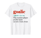 Goalie Noun Goalie Definition T-Shirt - Aesthetic Graphic for Adults