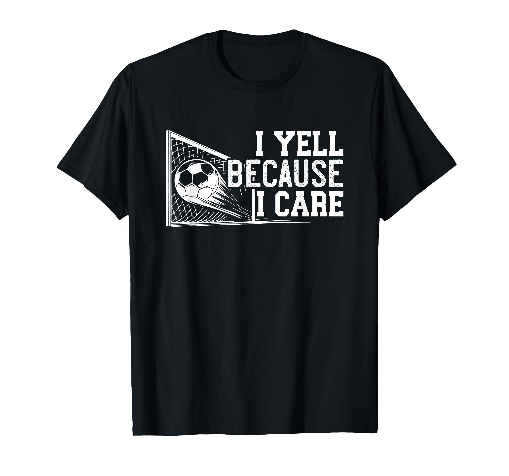 Soccer Mom Dad I Yell Because I Care Funny T-Shirt - Graphic Print Unisex
