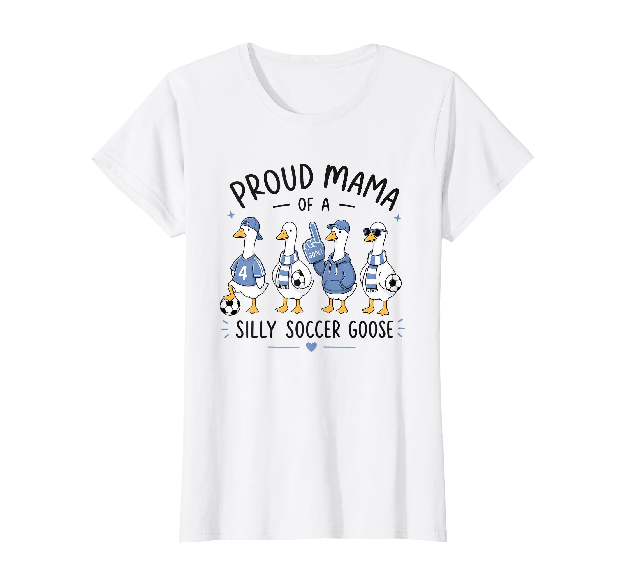Proud Mama Silly Soccer Goose Mom Sweatshirt - Trendy Graphic Men Women